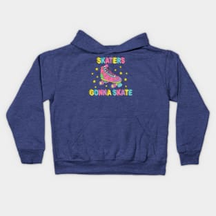 Skaters Gonna Skate Kids Hoodie